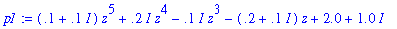 p1 := (.1+.1*I)*z^5+.2*I*z^4-.1*I*z^3-(.2+.1*I)*z+2...